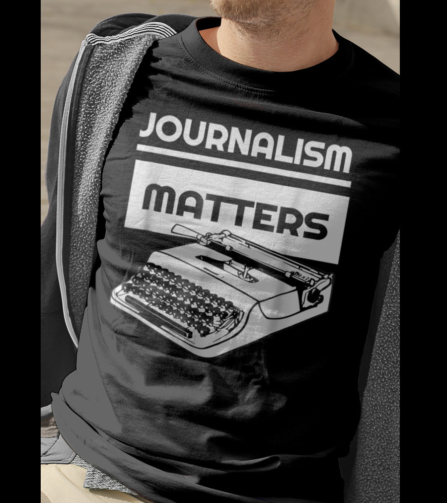 Journalism Matters Typewriter NotTheEnemy Free Press T-Shirt