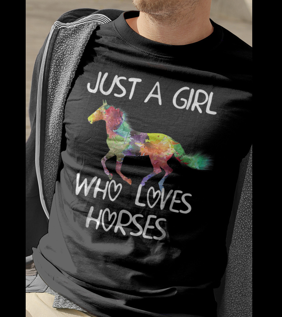 Just A Girl Who Loves Horses Colorful Watercolor Horse T-Shirt