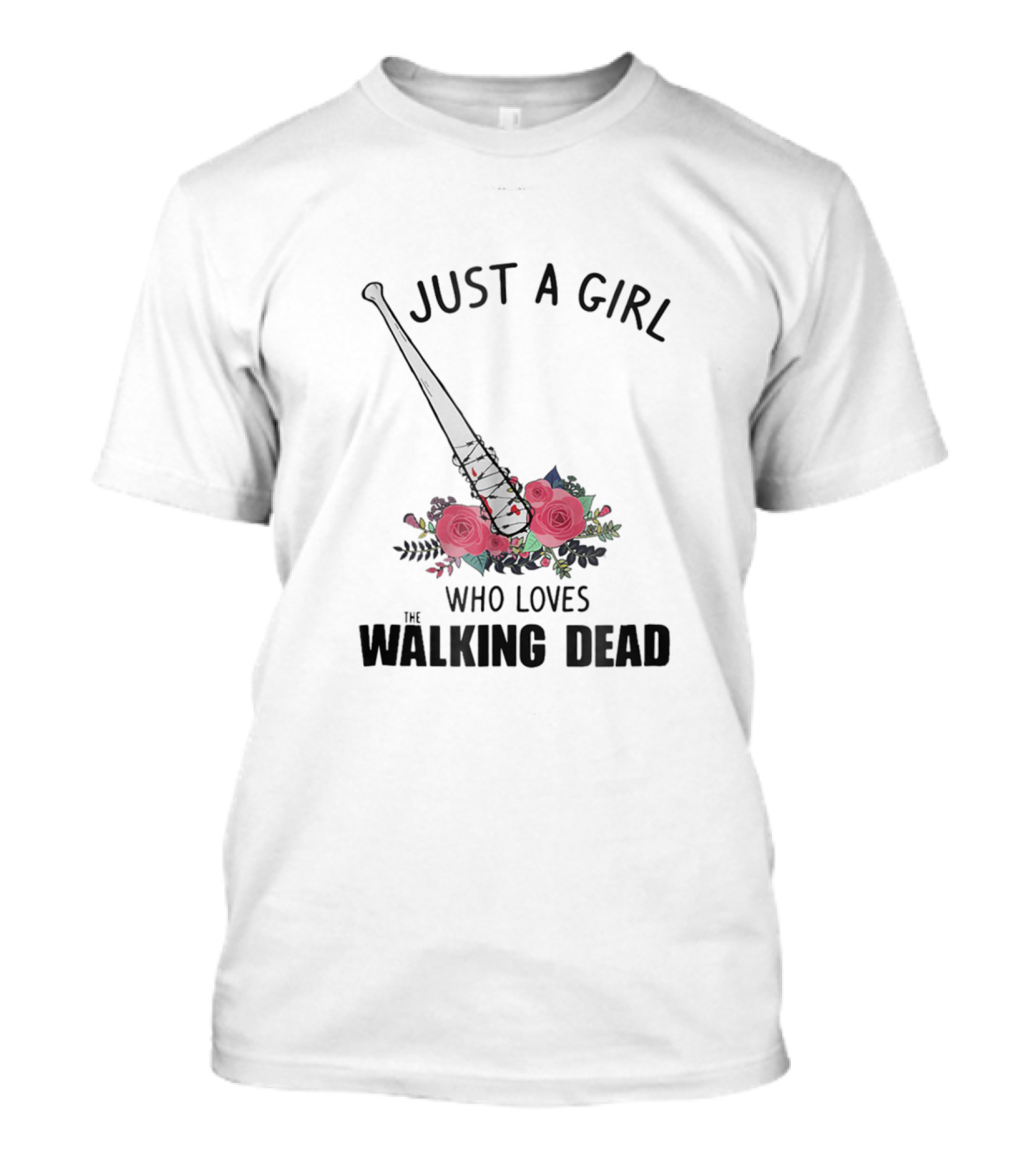 Just A Girl Who Loves Walking Dead Baseball Bat And Roses T-Shirt