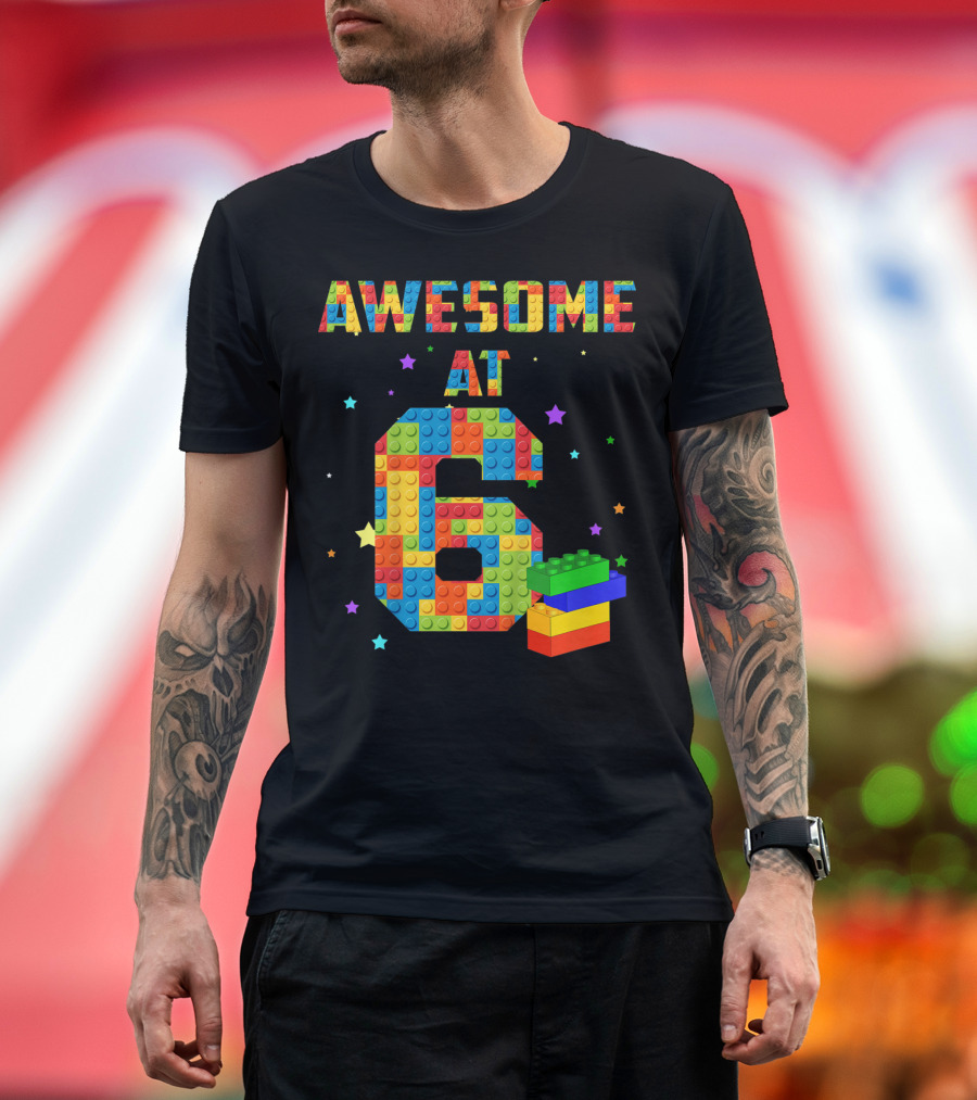 Awesome at 6 Building Blocks Birthday T-Shirt