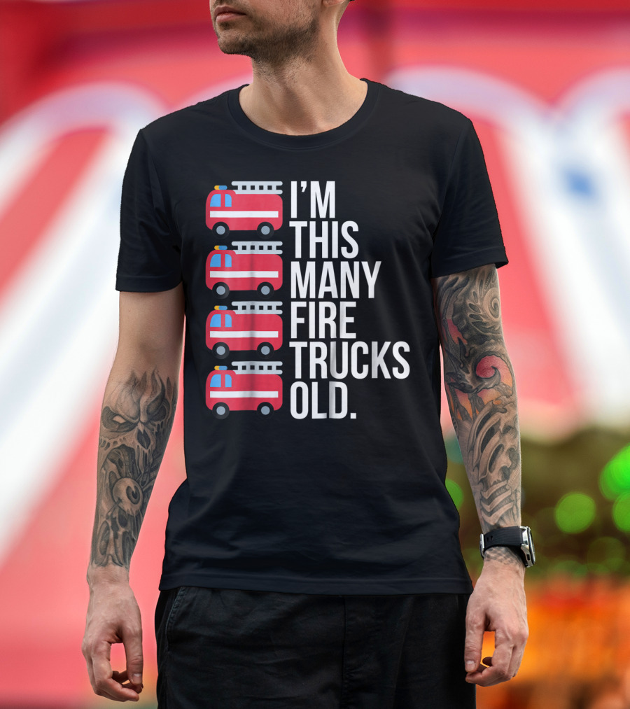 I'm This Many Fire Trucks Old Four Year T-Shirt