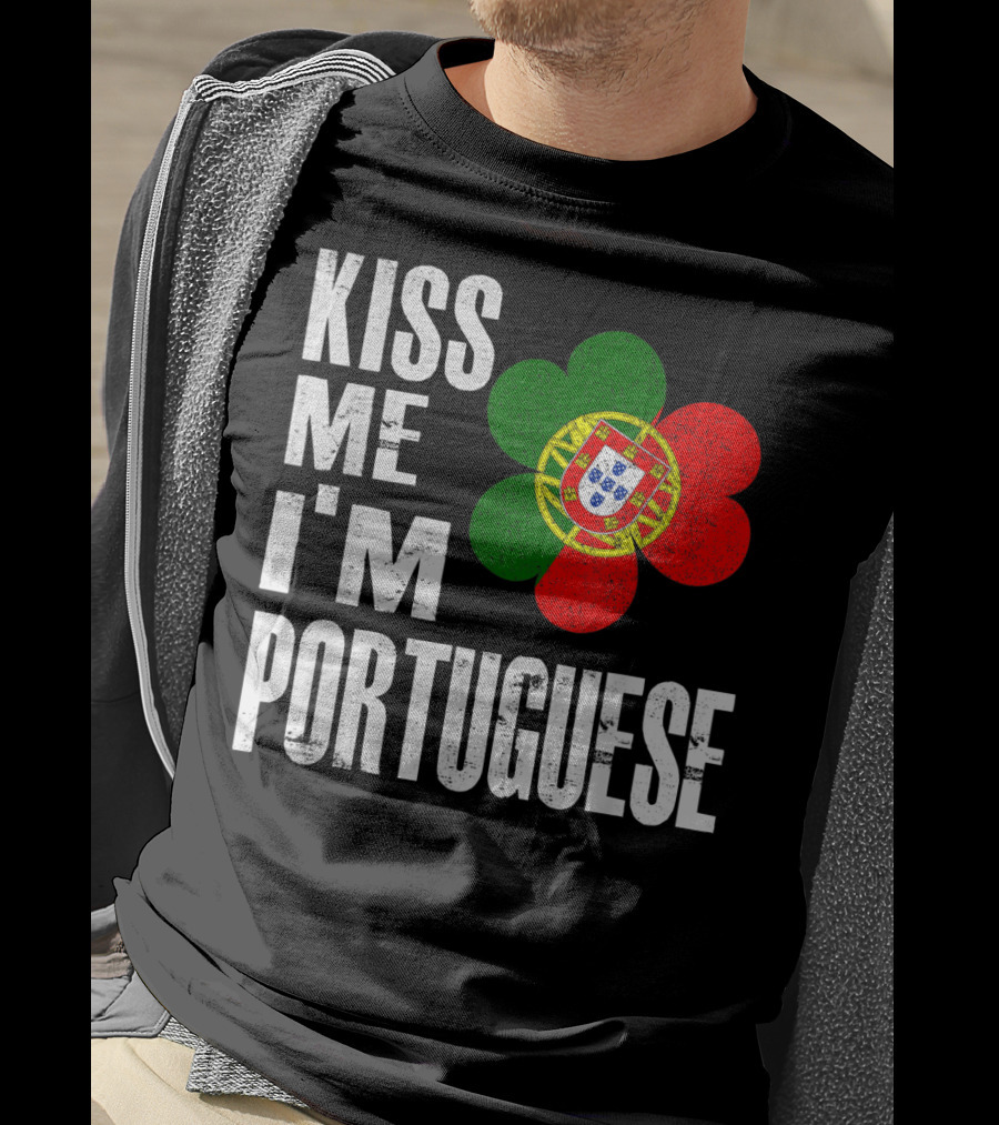 Kiss Me I'm Portuguese St Patrick's Day Shamrock Flag T-Shirt