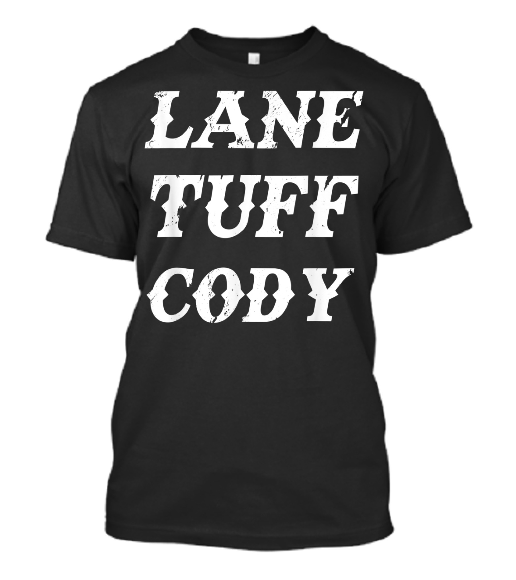 LANE TUFF CODY Western Style Rugged Text T-Shirt