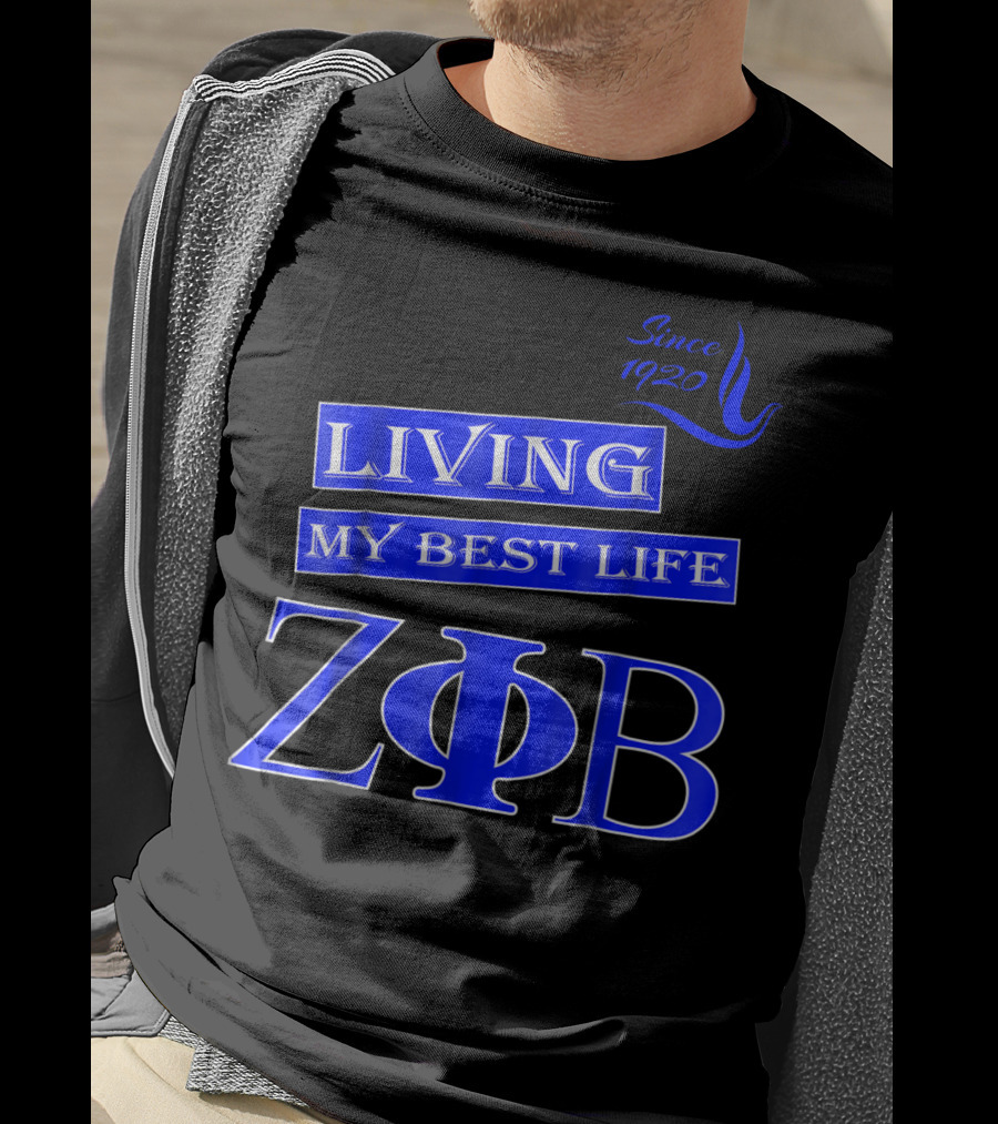 Living My Best Life Since 1920 Zeta Phi Beta Blue Soro T-Shirt