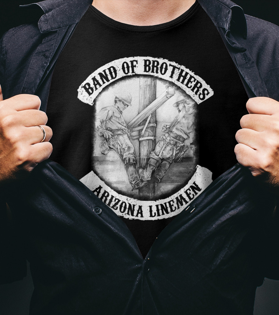 Band Of Brothers Arizona Electrical Linemen T-Shirt