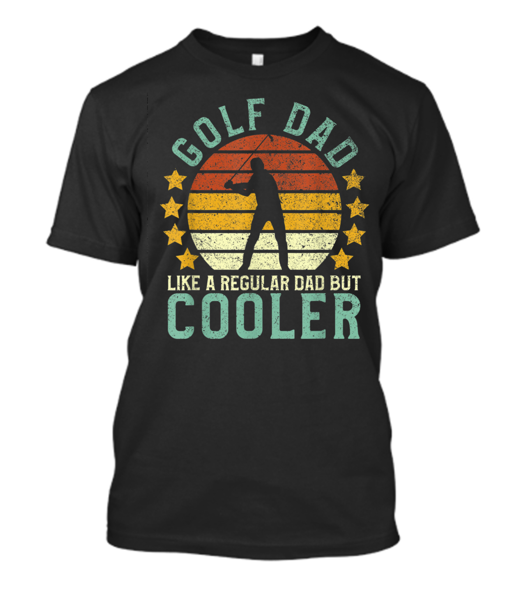 Golf Dad Like A Regular Dad But Cooler Father's Day For Golfer T-Shirt