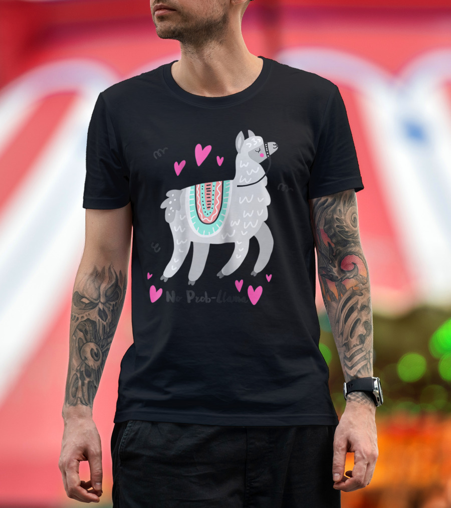 No Prob Llama Funny Llama Alpaca Lover Hearts T-Shirt