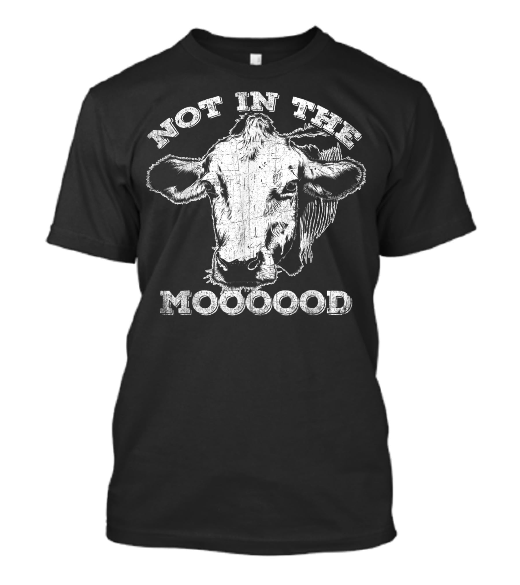 Not In The Mood Funny Cow Moooood T-Shirt