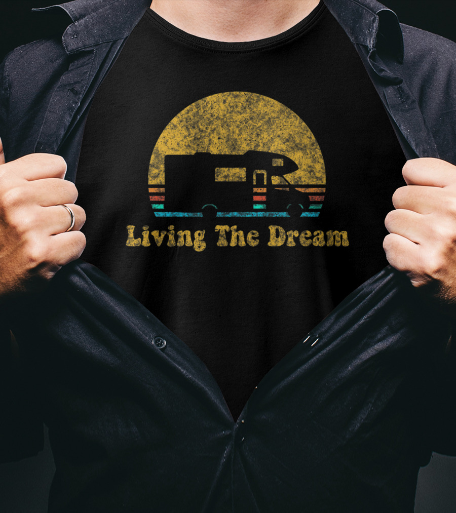 Living The Dream Retro Sunset RV Camping T-Shirt