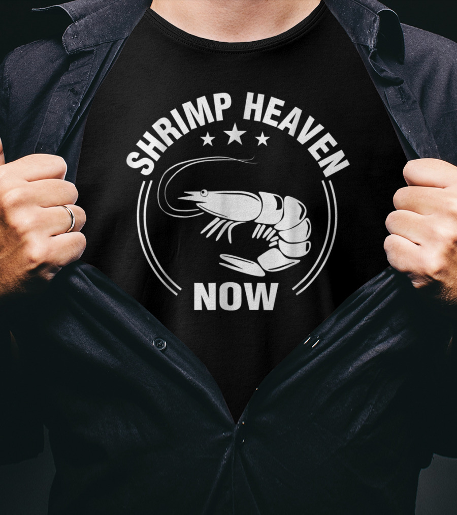 Shrimp Heaven Now Funny And Me Stars Iconic Image T-Shirt