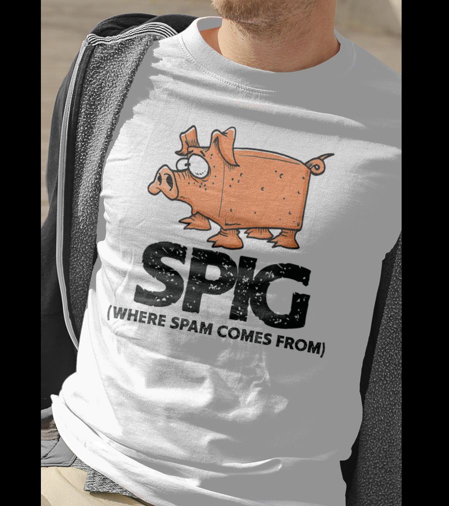 SPIG Where Spam Comes From Funny Pig Cartoon T-Shirt