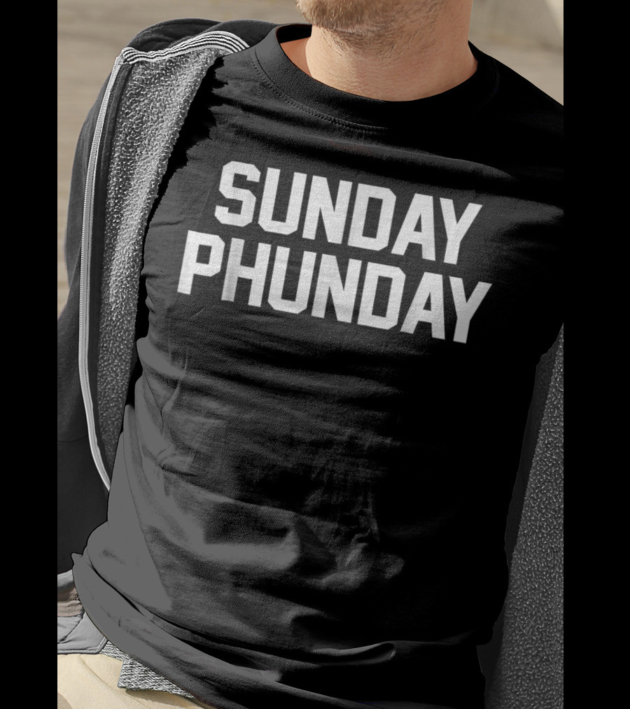 Sunday Phunday Phish Phish Phish T-Shirt