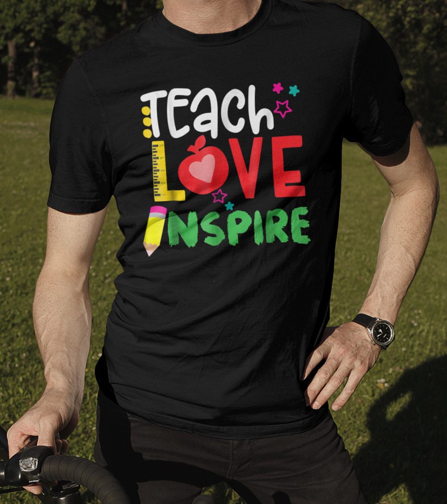 Teach Love Inspire Teacher Teaching For Me Ruler Apple Pencil Stars T-Shirt