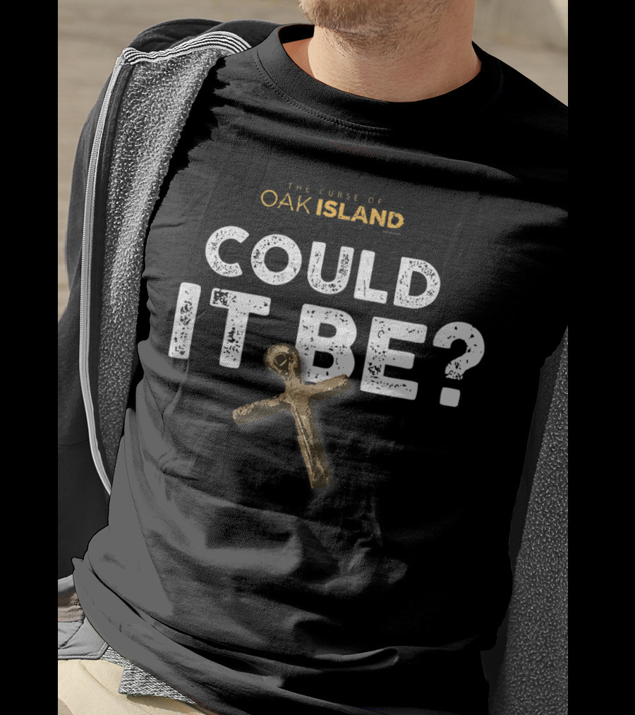 The Curse Of Oak Island Could It Be Mystery Key Artifact T-Shirt