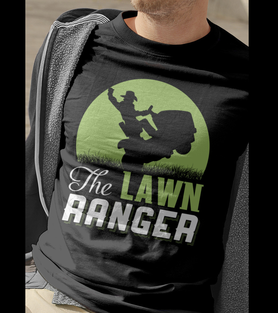 The Lawn Ranger Funny Mowing Cowboy On Ride-On Lawnmower T-Shirt