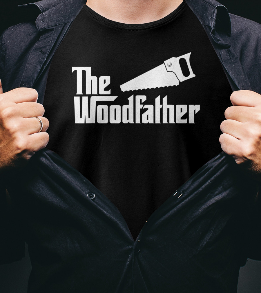 The Woodfather Carpenter Dad Woodworking Saw T-Shirt