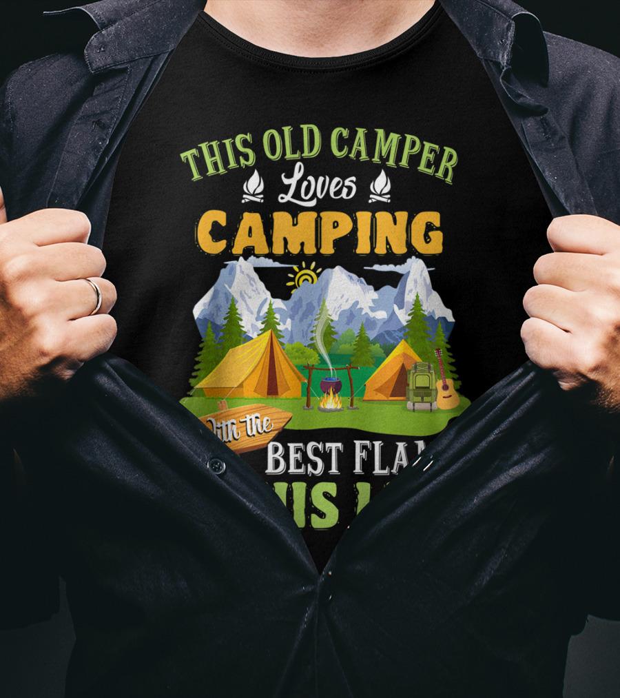 This Old Camper Loves Camping With The Best Flame Of His Life T-Shirt