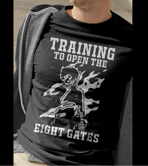 TRAINING TO OPEN THE EIGHT GATES ROCK LEE ANIME MOTIVATION T-Shirt