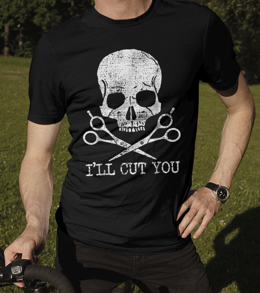 Vintage Barber Hairdresser Hair Sty I'll Cut You Skull With Scissors T-Shirt