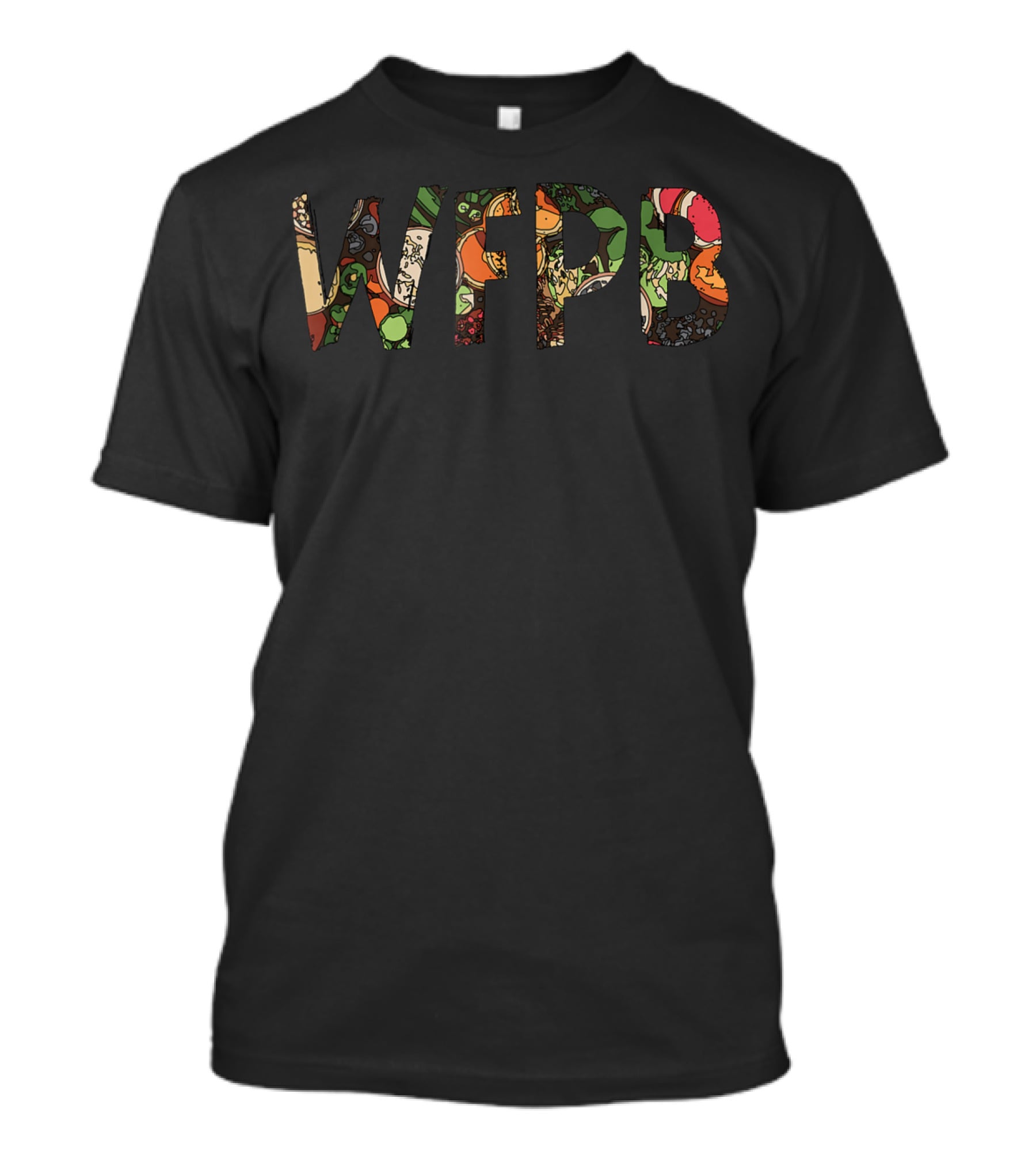 WFPB Whole Food Plant Based Colorful Vegetables T-Shirt