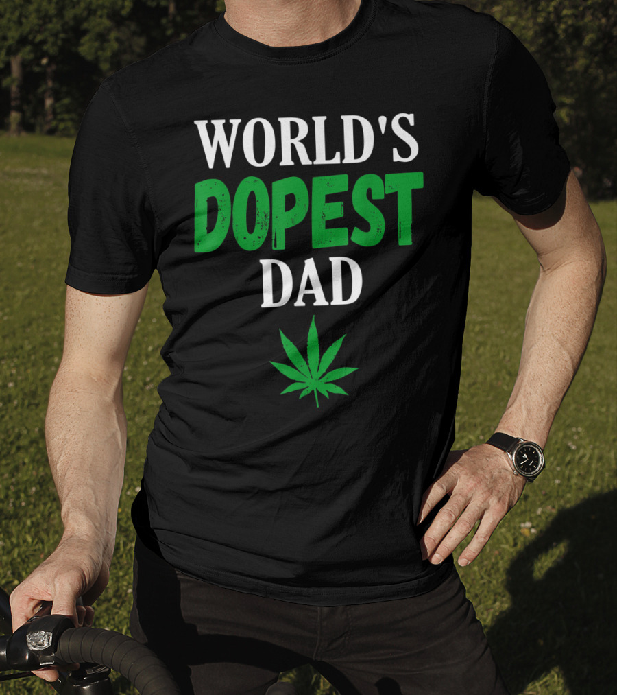 World's Dopest Dad Weed Marijuana Cannabis Leaf T-Shirt