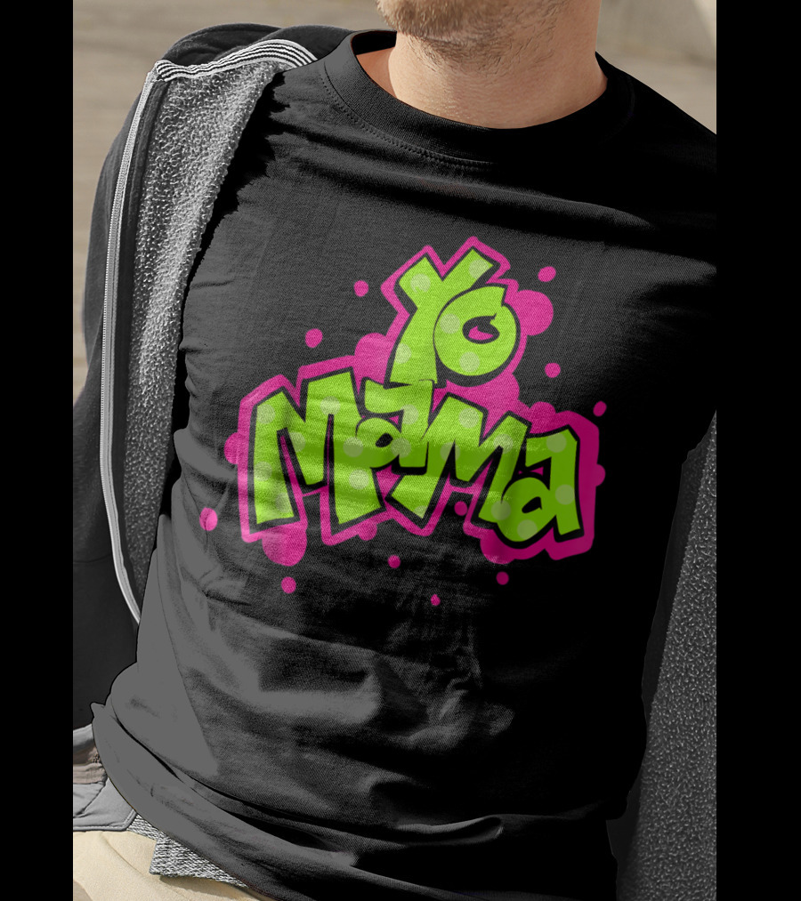 Yo Mama Old Skool Style 90's Hip Hop Party Graffiti Vibes T-Shirt