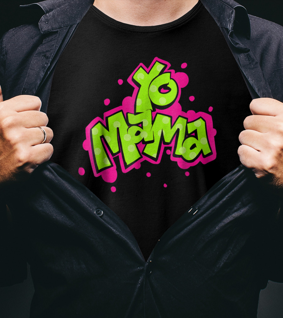 Yo Mama Old Skool Style 90's Hip Hop Party Graffiti Vibes T-Shirt