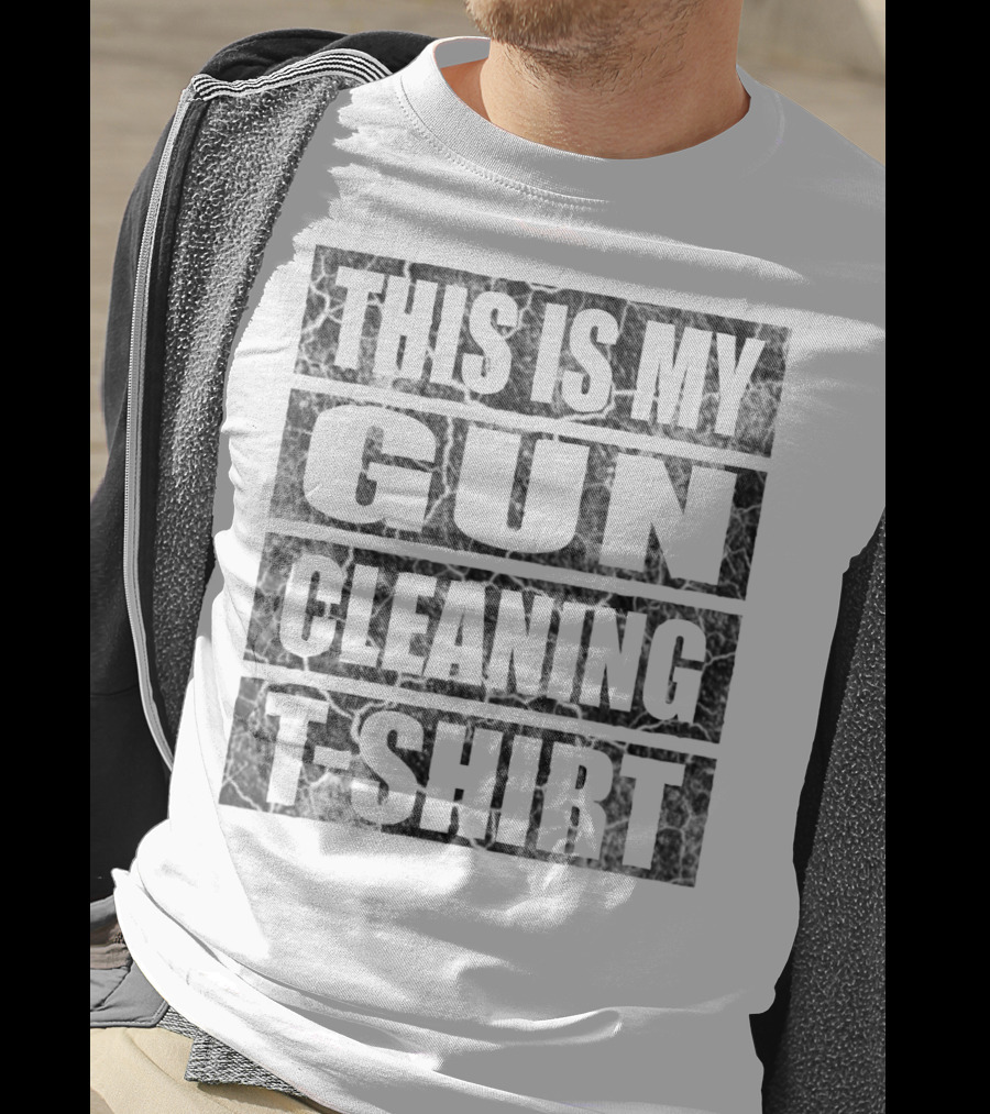 This Is My Gun Cleaning T-Shirt