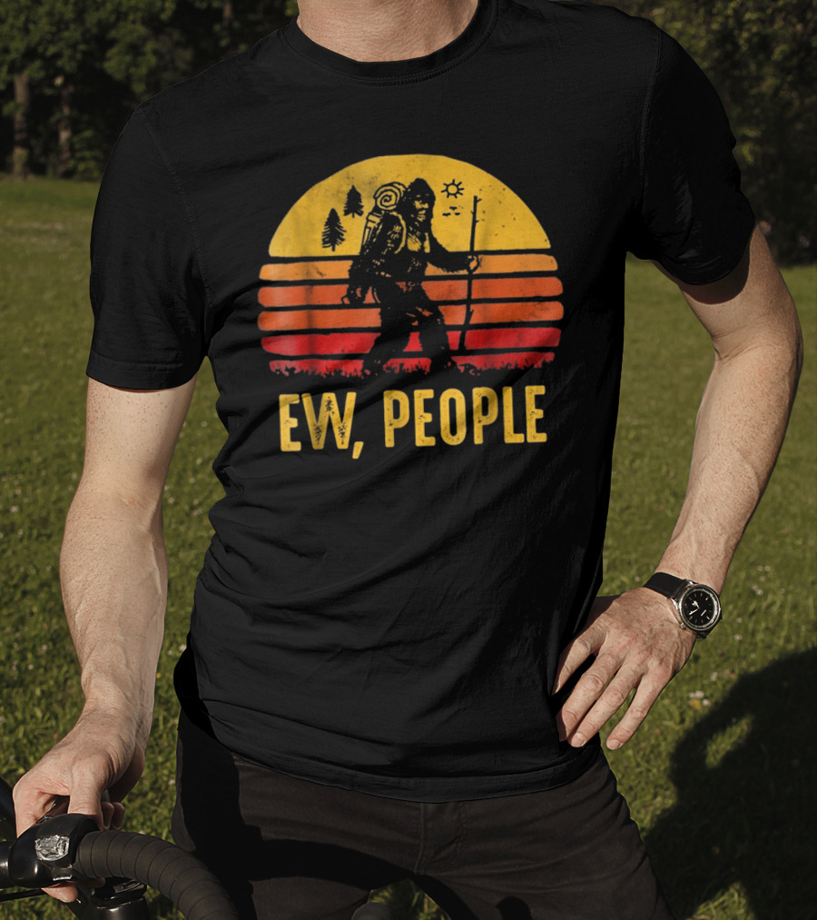 Funny Bigfoot Ew People Vintage Hiking Sunset T-Shirt