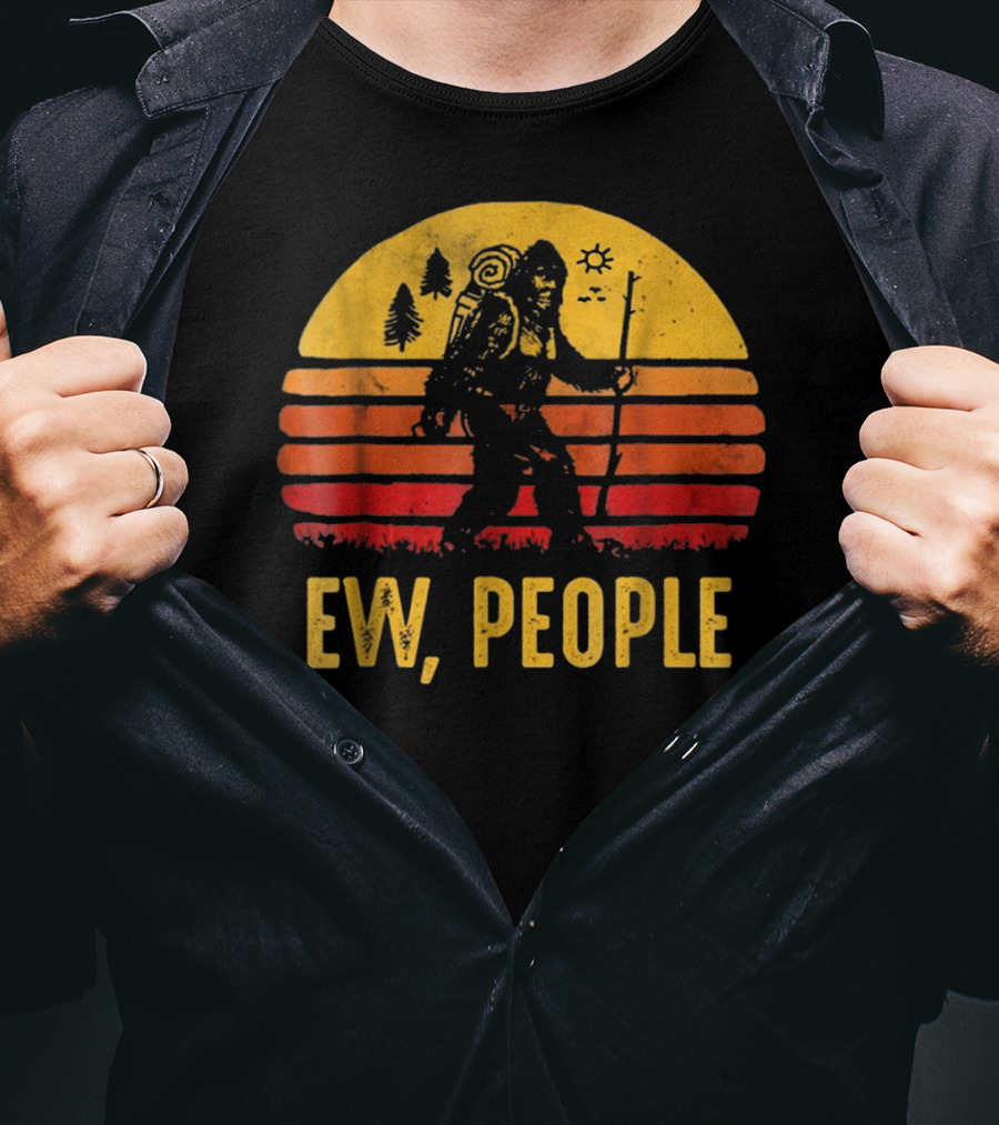 Funny Bigfoot Ew People Vintage Hiking Sunset T-Shirt