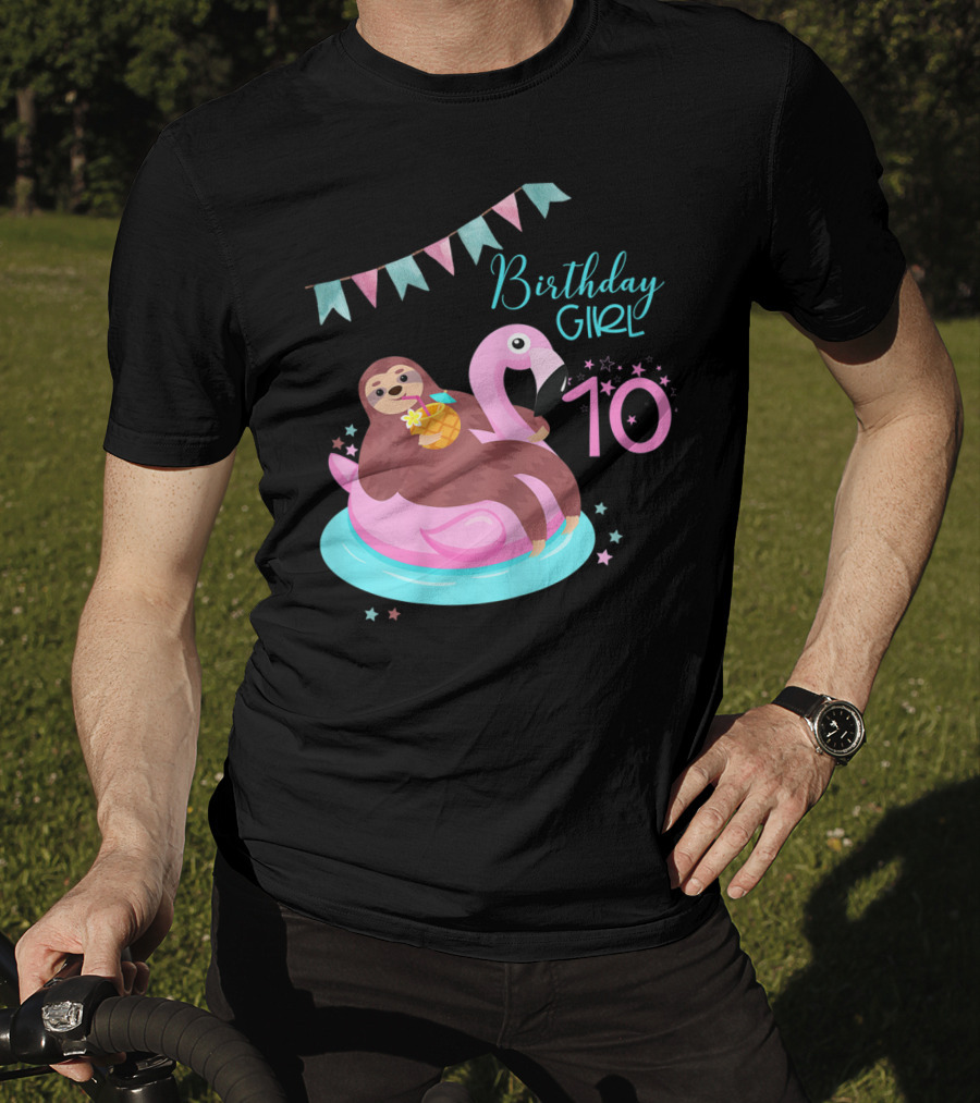 Birthday Girl 10 Sloth Flamingo Pineapple Party T-Shirt