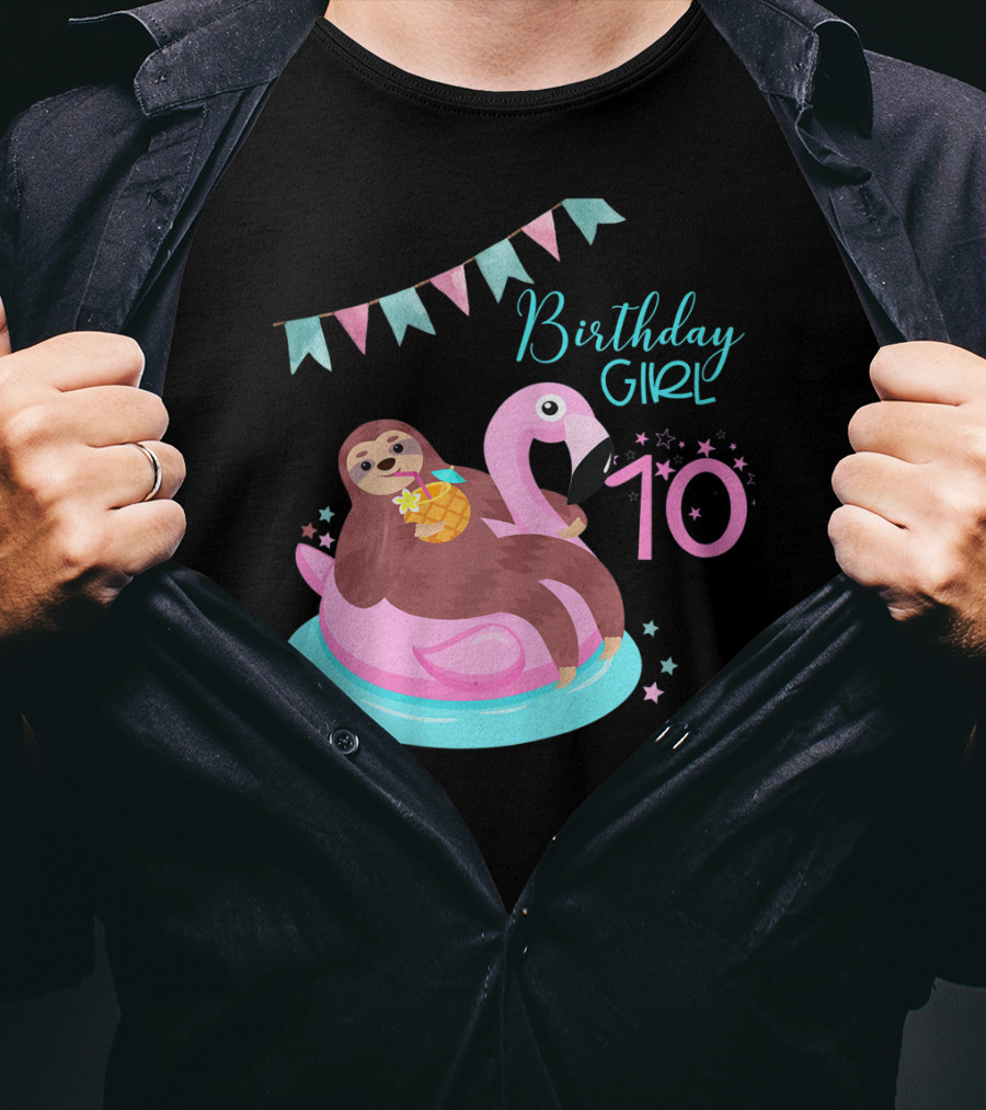 Birthday Girl 10 Sloth Flamingo Pineapple Party T-Shirt