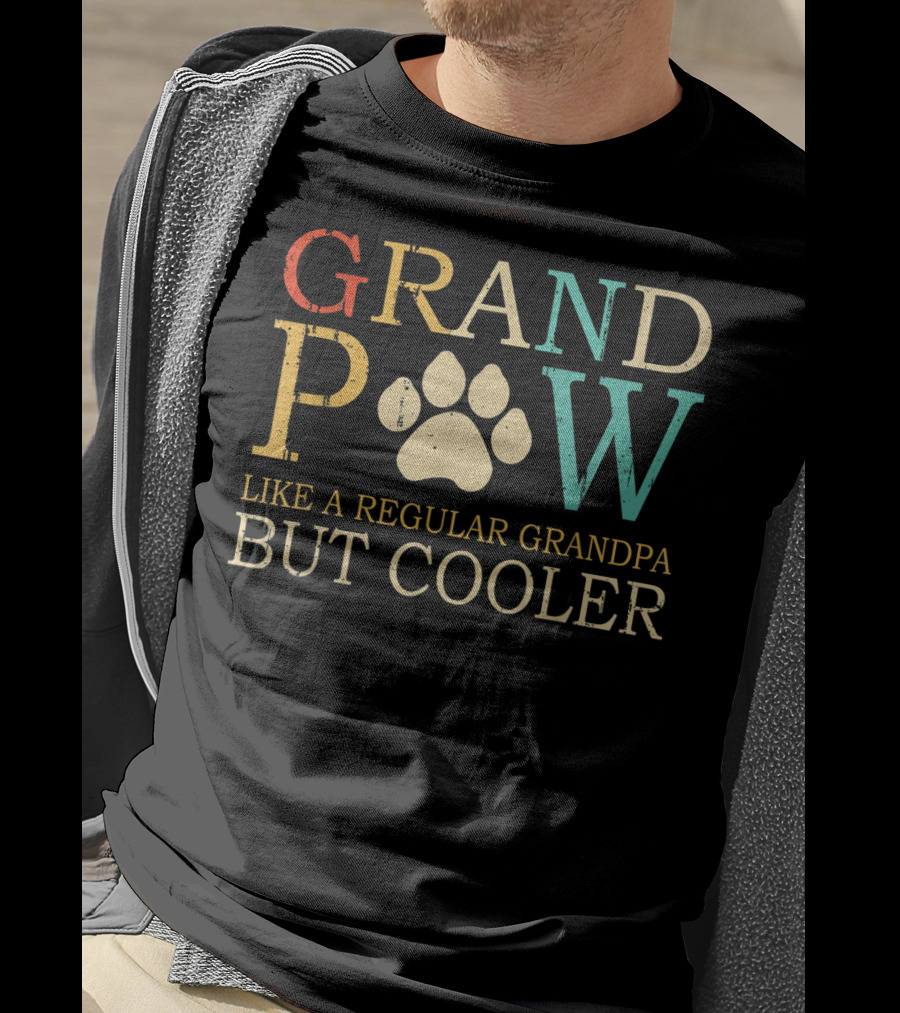 GRAND PAW Like A Regular Grandpa But Cooler Dog Grandpaw Grandpa Lover Dog T-Shirt