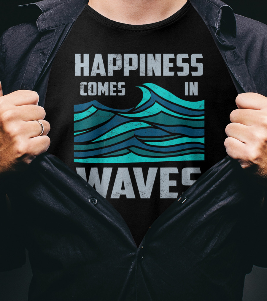 Happiness Comes In Waves Cool Vintage Surfer Wave Motif T-Shirt