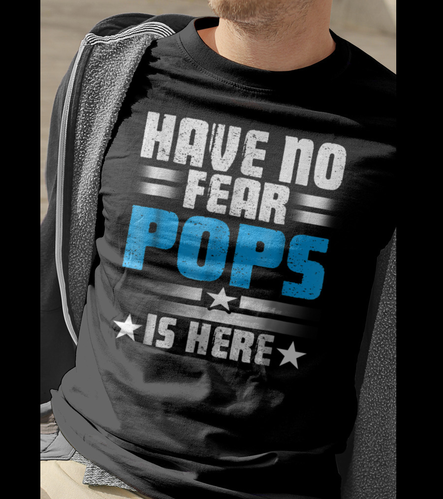 Have No Fear Pops Is Here Starry T-Shirt