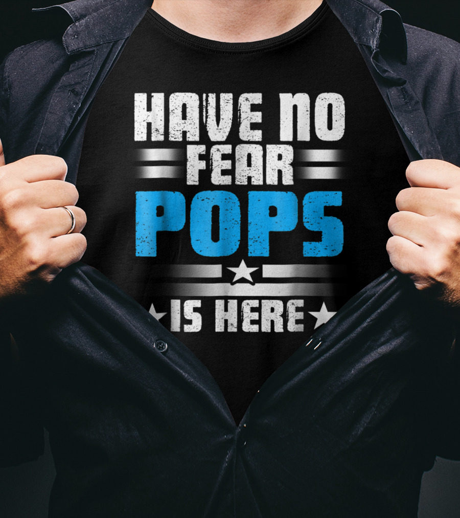 Have No Fear Pops Is Here Starry T-Shirt