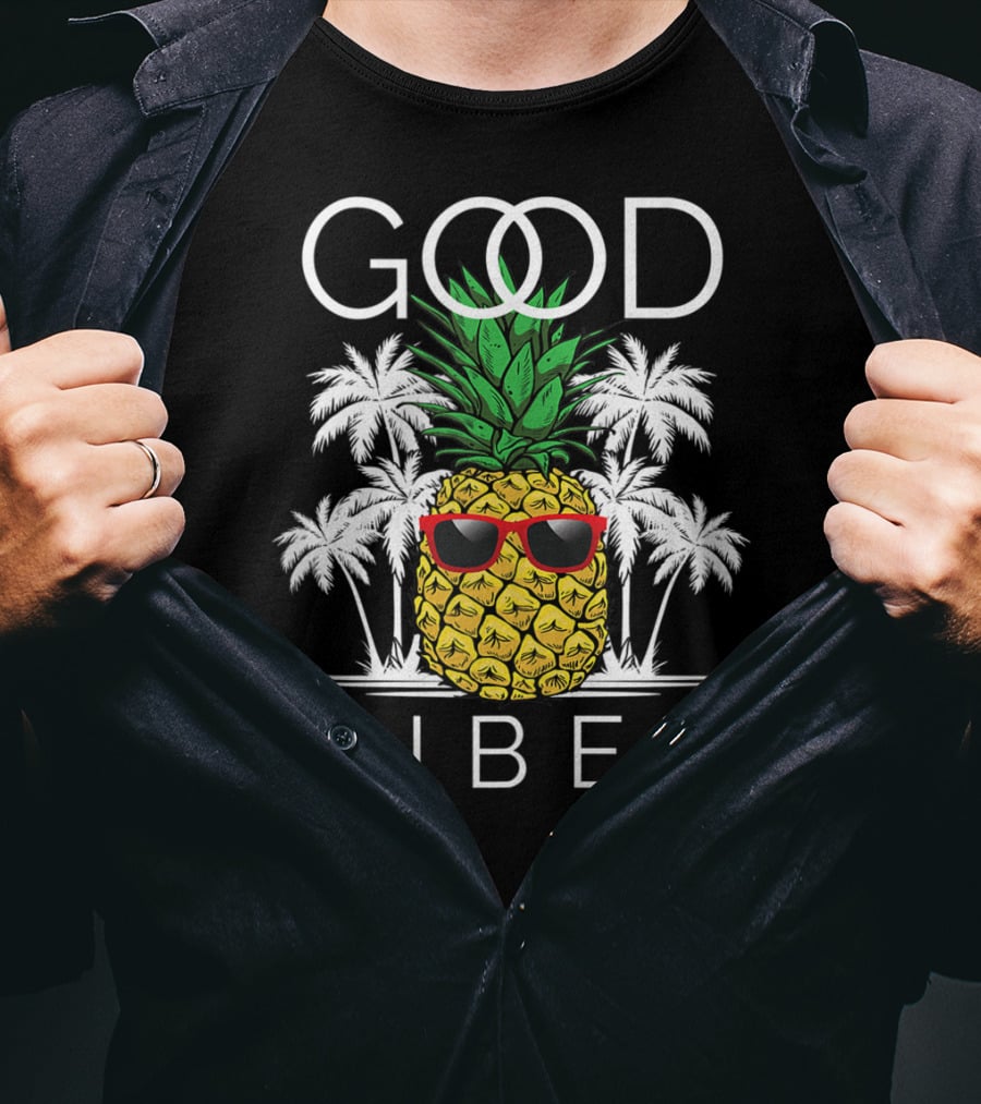 Good Vibes Pineapple With Sunglasses And Palm Trees T-Shirt