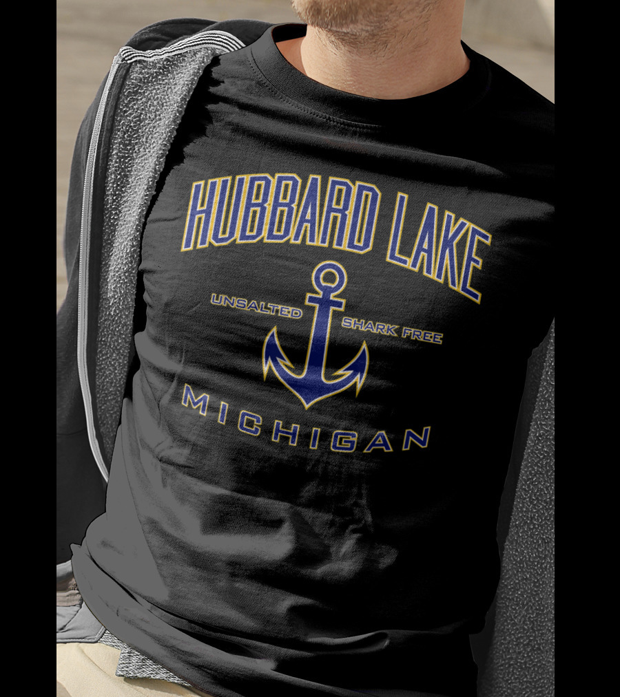 Hubbard Lake Michigan Unsalted Shark Free Anchor T-Shirt