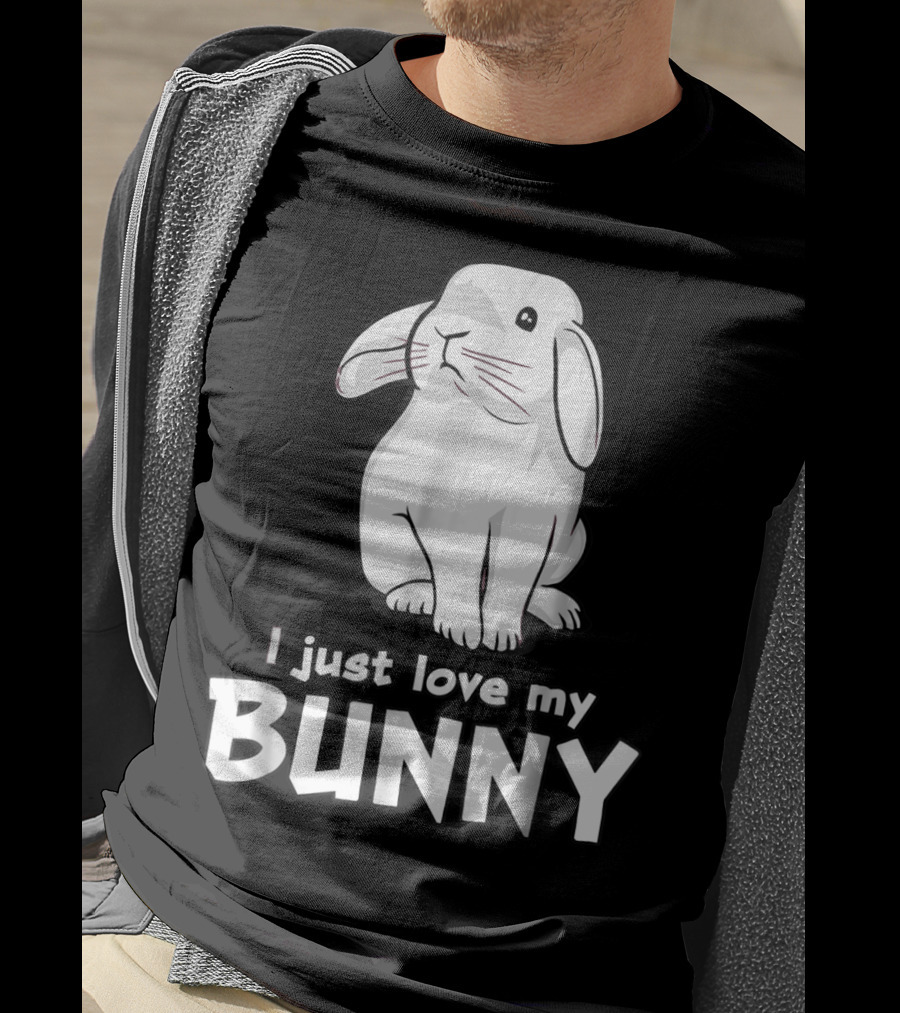 I Just Love My Bunny T-Shirt