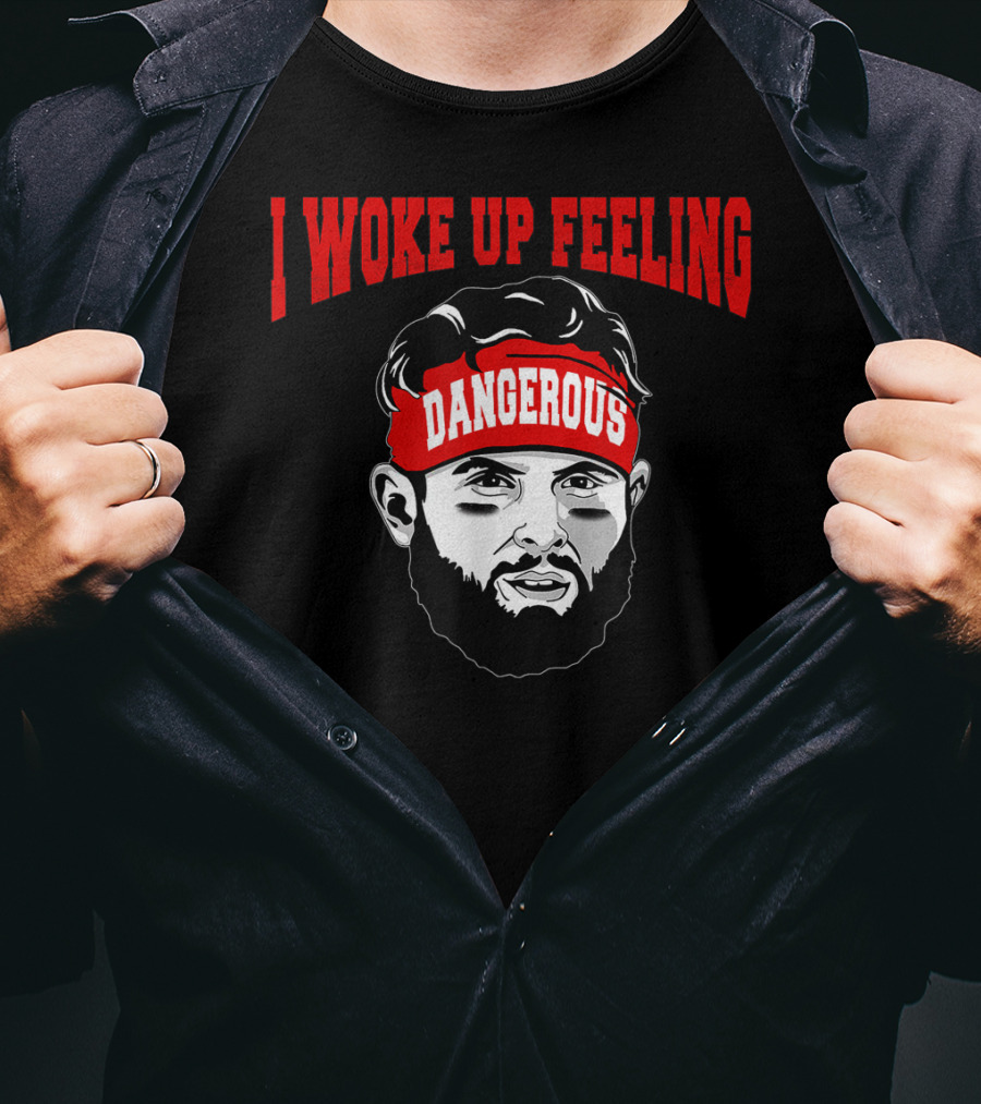 I Woke Up Feeling Dangerous Football 6 Funny Headband T-Shirt