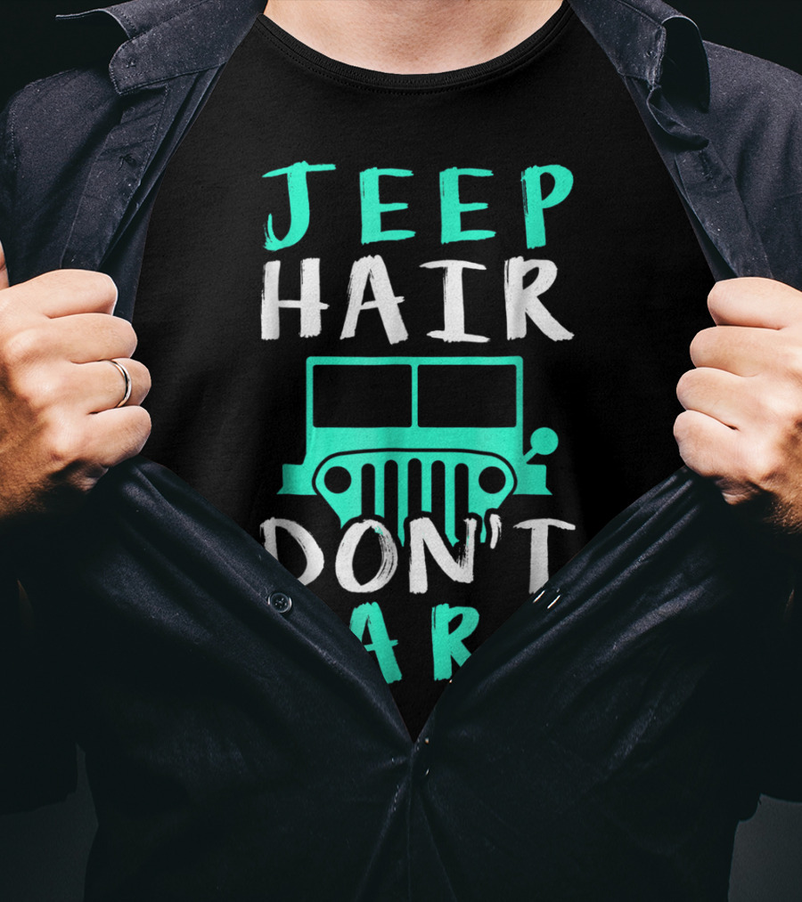 Jeep Hair Don't Care Adventure Lifestyle T-Shirt