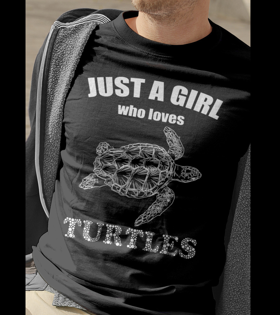 Just A Girl Who Loves Turtles T-Shirt