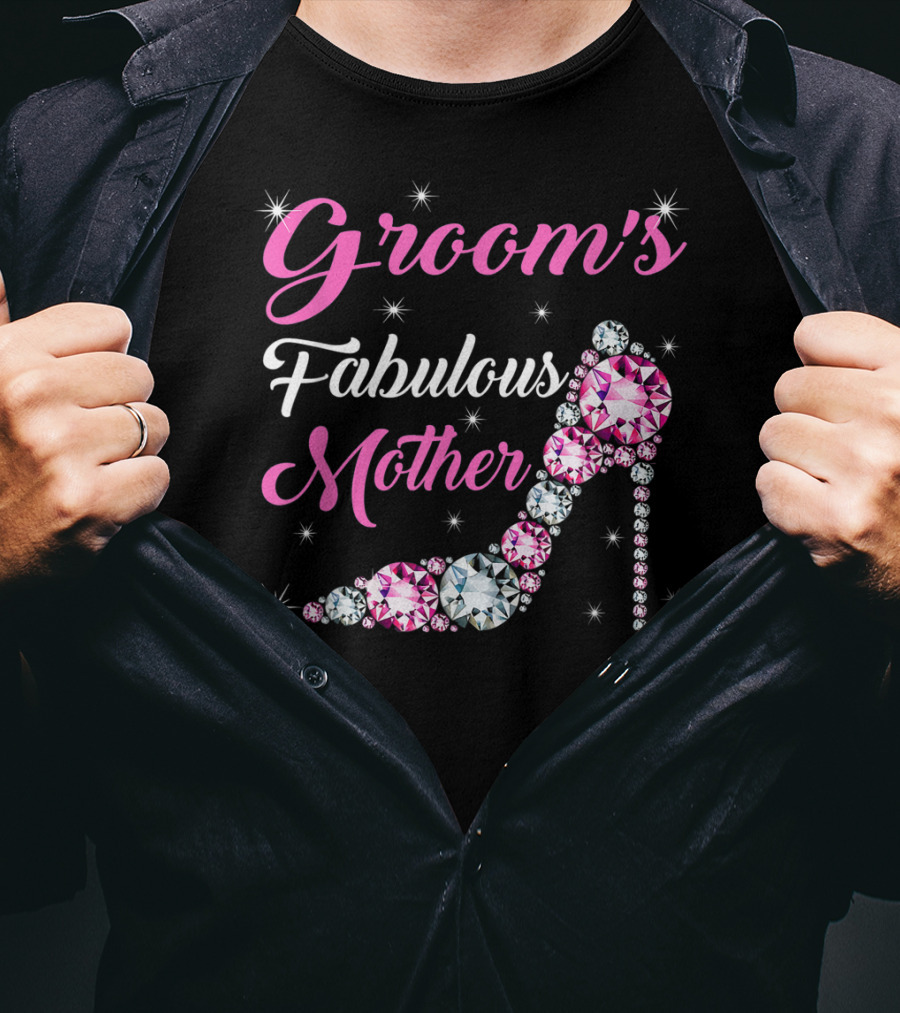 Groom's Fabulous Mother Light Diamond Stiletto Happy Marry T-Shirt