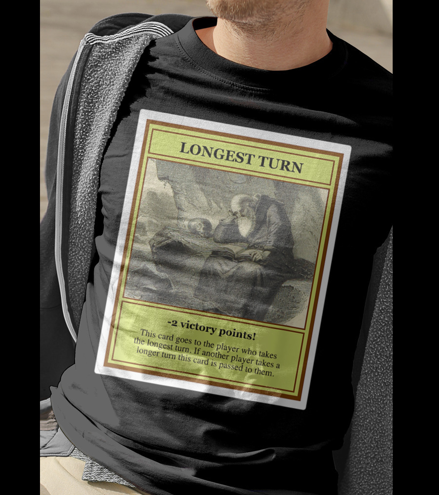 Longest Turn Card -2 Victory Points Player Pass Strategy T-Shirt