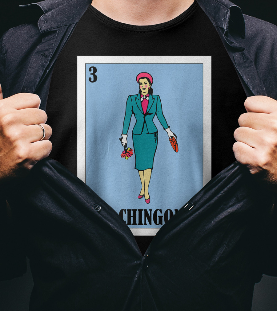 Loteria Card 3 La Chingona La Dama T-Shirt