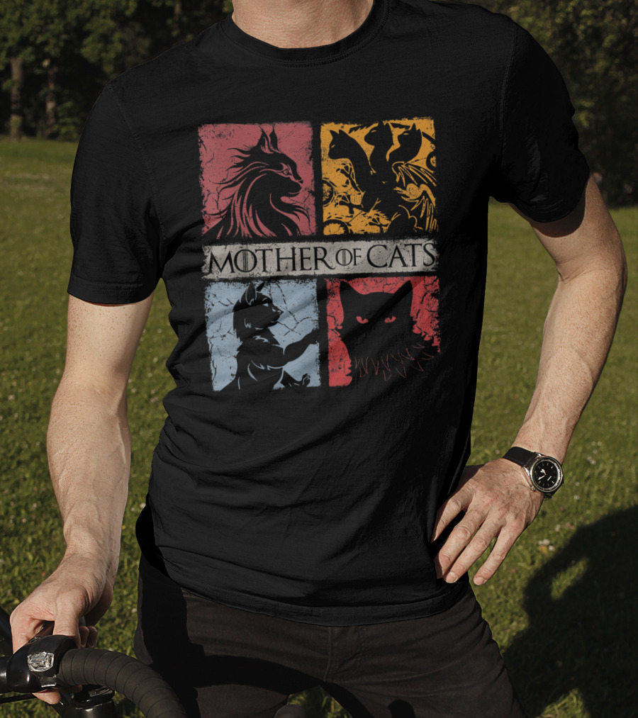 Mother Of Cats Cat Lovers Cat Mom Fabulous Game Of Thrones Parody Cat T-Shirt