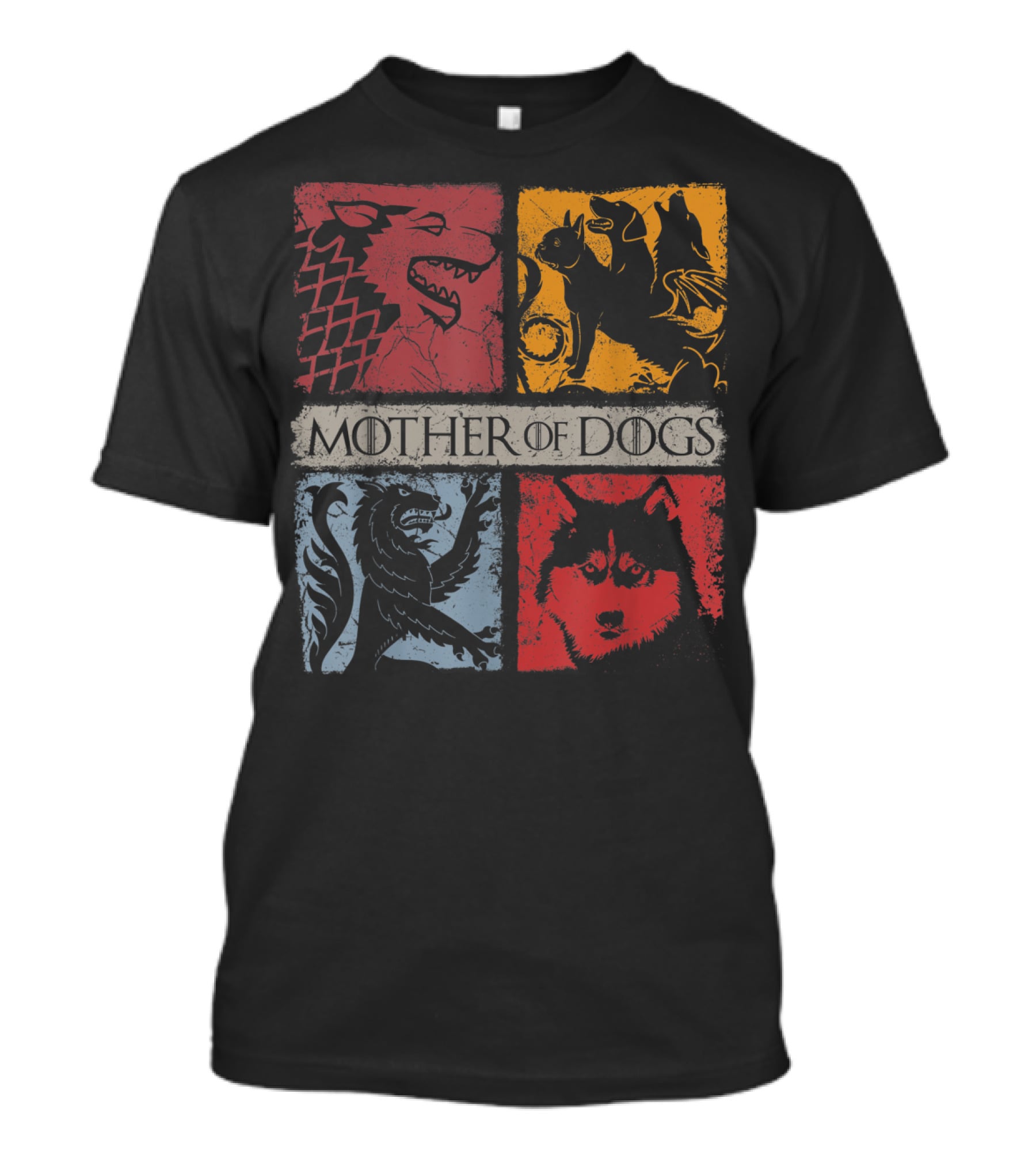 Mother Of Dogs Game Of Thrones Inspired Dog Lovers T-Shirt