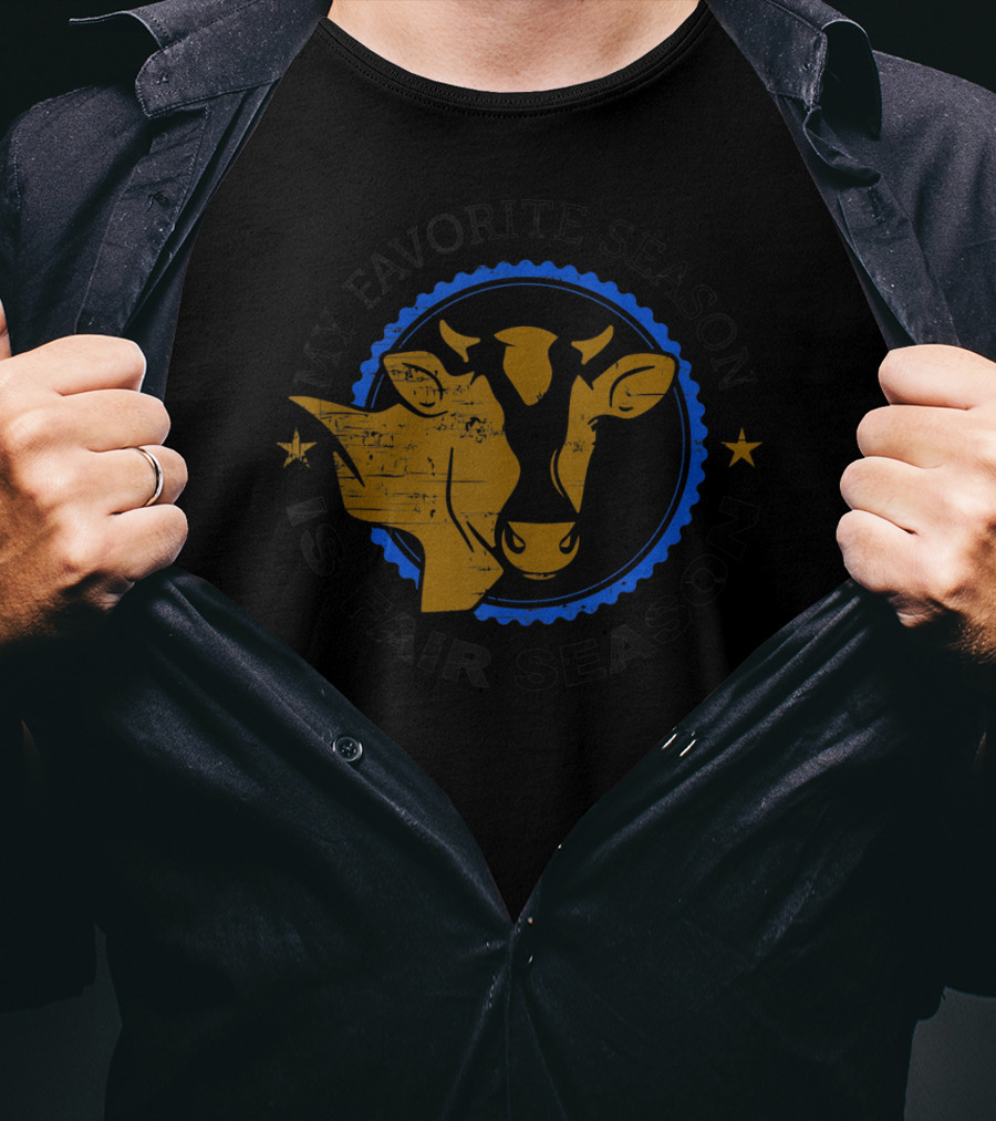 My Favorite Season Is Fair Season Cow Image Farm T-Shirt