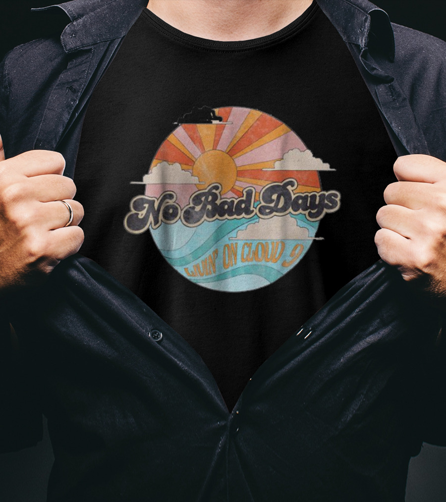 No Bad Days Livin' On Cloud 9 Sun And Waves Retro Circle T-Shirt