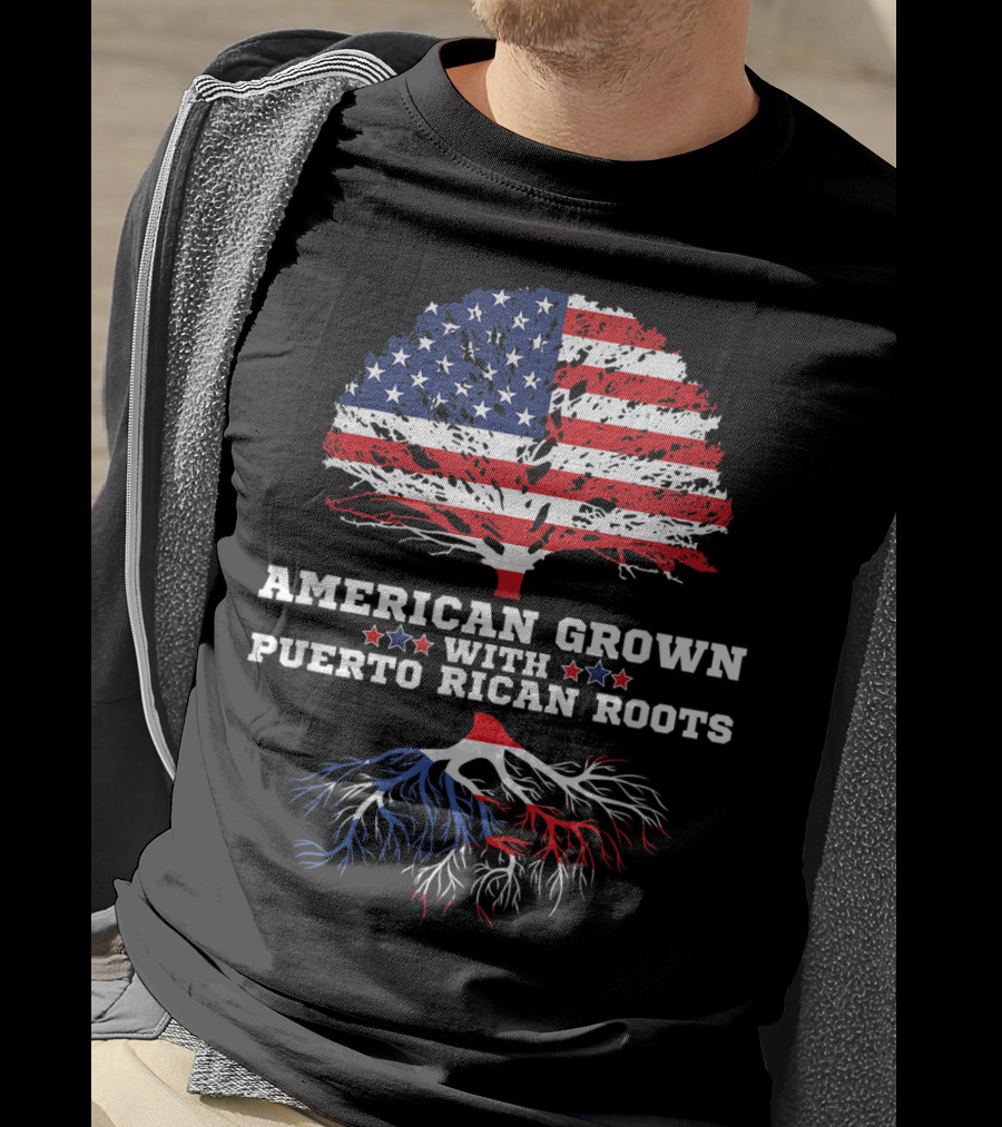 American Grown With Puerto Rican Roots T-Shirt